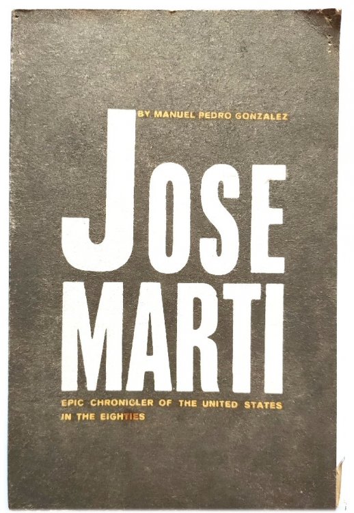 JOSE Marti: Epic Chronicler of the United States in the Eighties