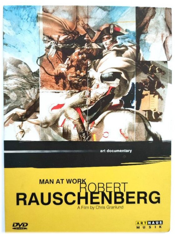 Man at Work: Robert Rauschenberg