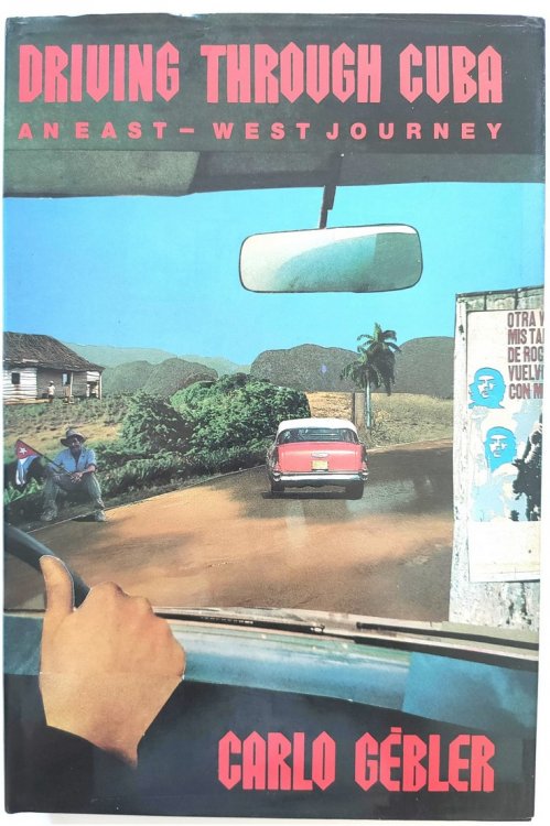 Driving Through Cuba: An East-West Journey