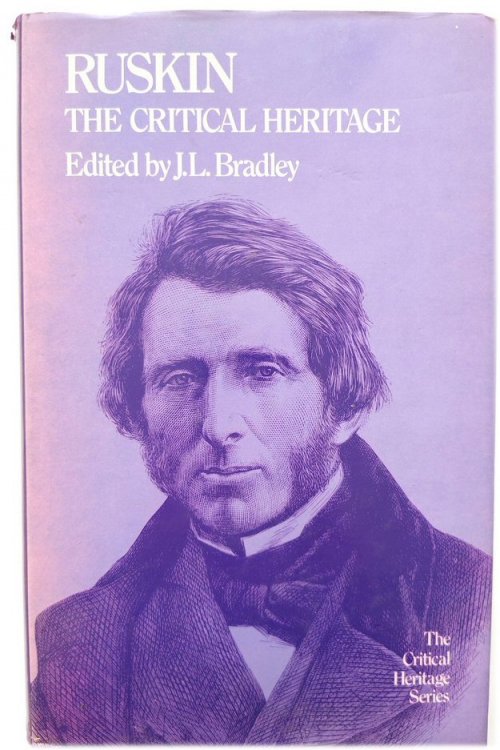 Ruskin: The Critical Heritage