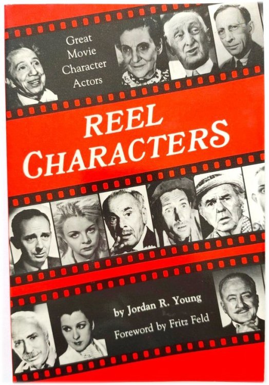 Reel Characters: Great Movie Character Actors