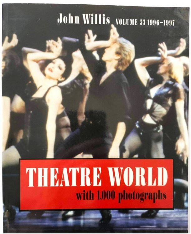 Theatre World: 1996-1997 Season, Volume 53