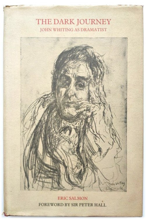 The Dark Journey: John Whiting as Dramatist