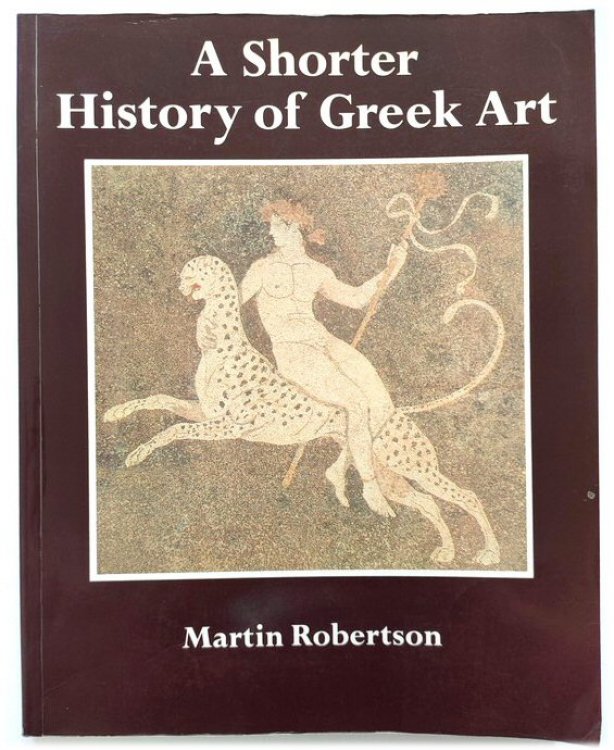 A Shorter History of Greek Art