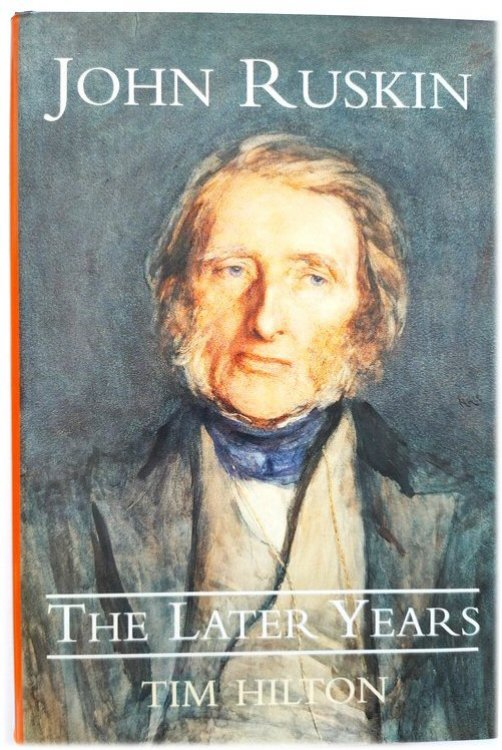 John Ruskin: The Later Years