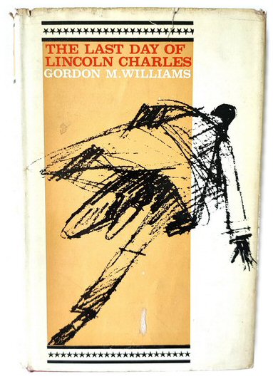 The Last Day of Lincoln Charles