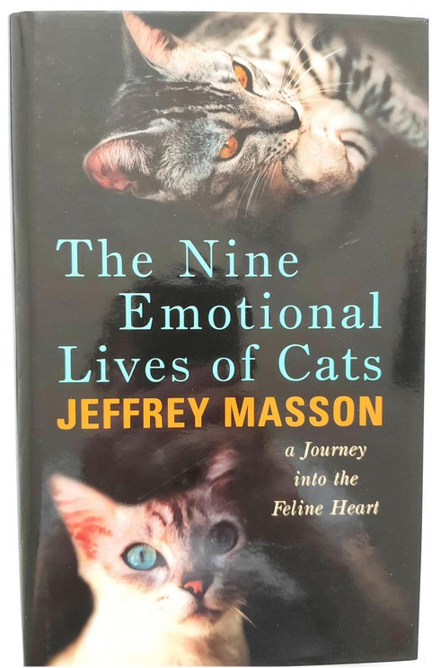 The Nine Emotional Lives of Cats: A Journey Into the Feline Heart