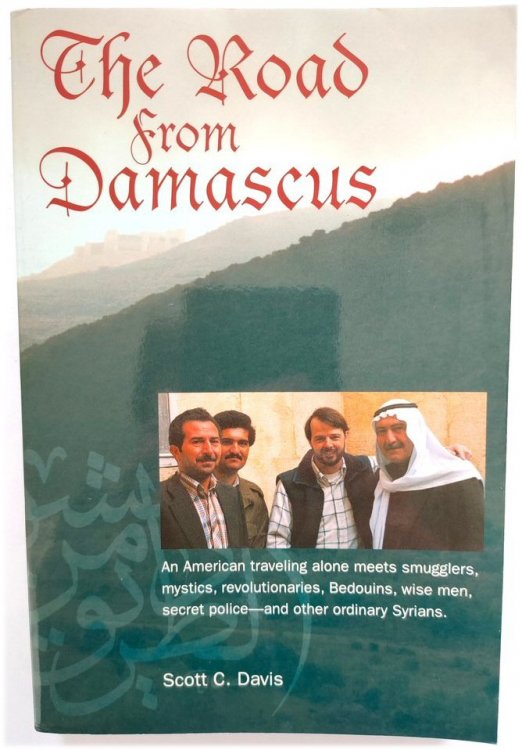 The Road from Damascus: A Journey Through Syria