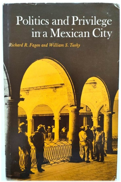 Politics and Privilege in a Mexican City