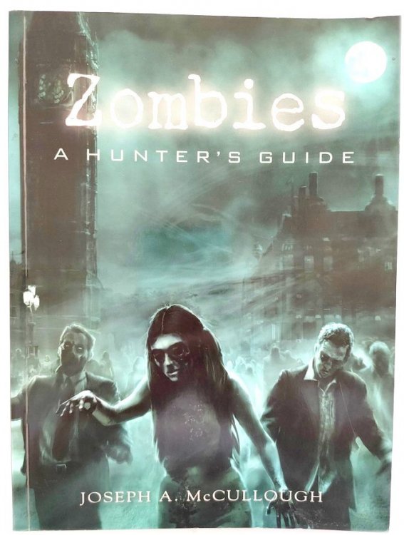 Zombies: A Hunter's Guide