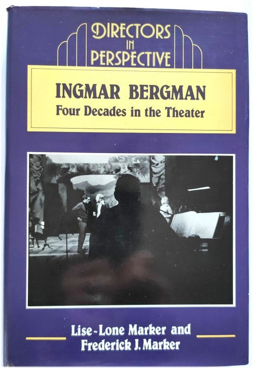 Image for Ingmar Bergman: Four Decades in the Theater Ingmar Bergman: Four Decades in the Theater