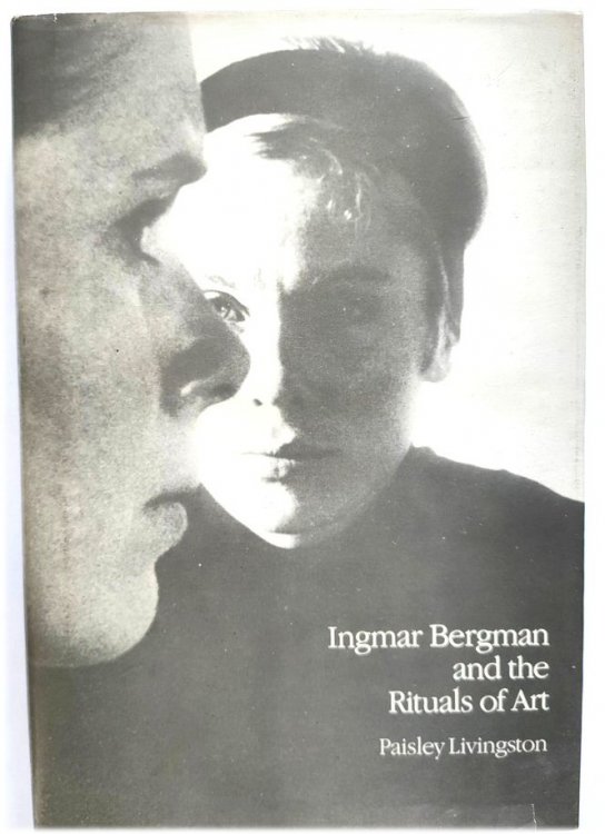 Image for Ingmar Bergman and the Rituals of Art Ingmar Bergman and the Rituals of Art