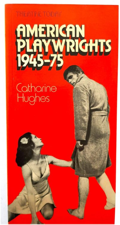 American Playwrights 1945-1975 (Theatre Today)