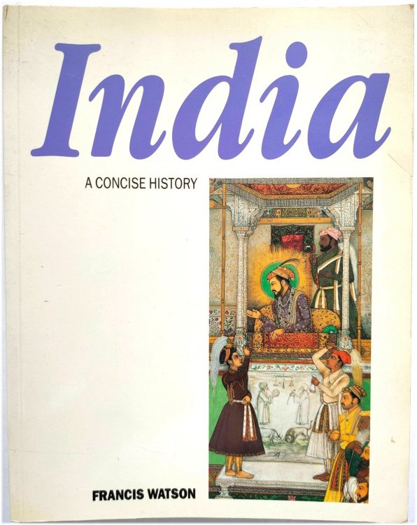 India: A Concise History