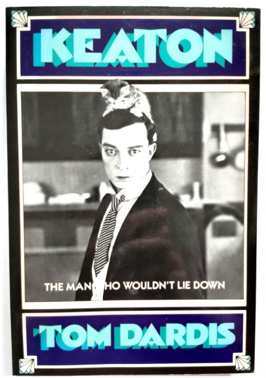 Keaton: The Man Who Wouldn't Lie Down