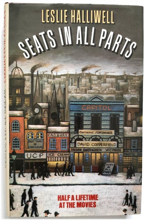 Seats in All Parts: Half a Lifetime at the Movies