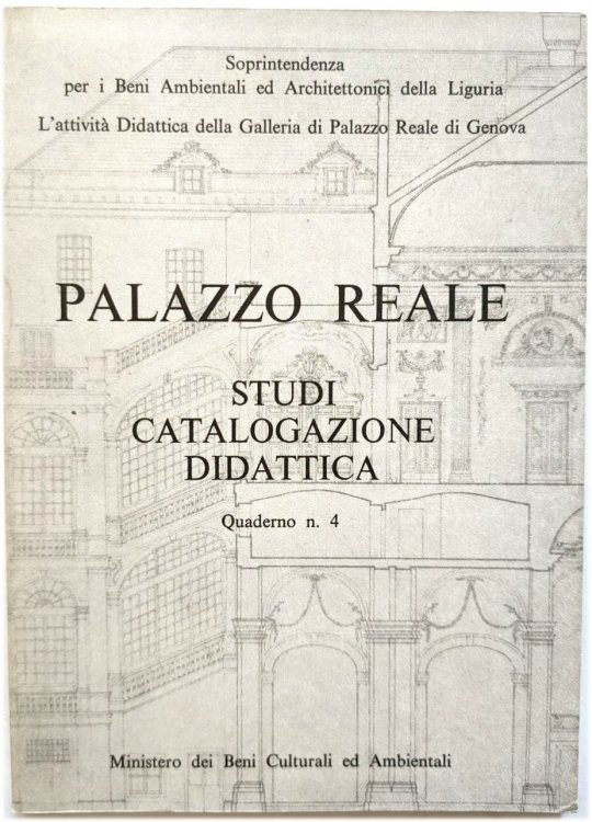 Palazzo Reale: Studi Catalogazione Didattica (Quaderno No. 4)