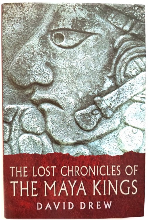 The Lost Chronicles of the Maya Kings