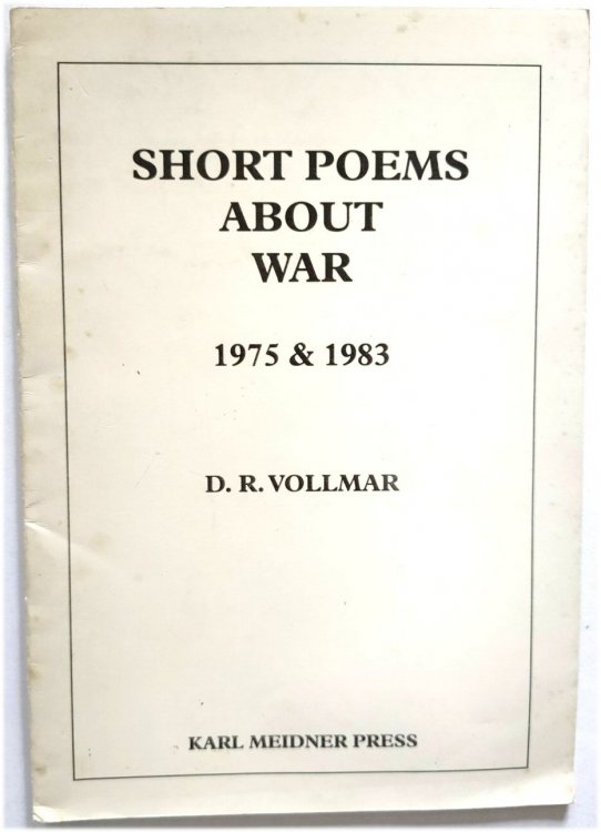 Short Poems About War, 1975 & 1983