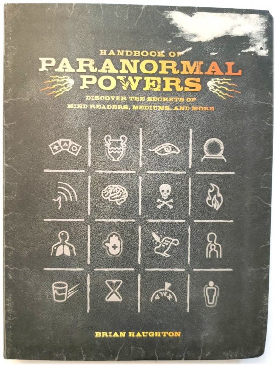 Handbook of Paranormal Powers: Discover the Secrets of Mind Readers, Mediums, and More