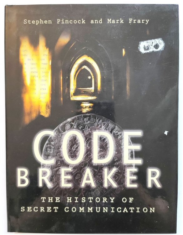 Image for Codebreaker: The History of Secret Communication Codebreaker: The History of Secret Communication