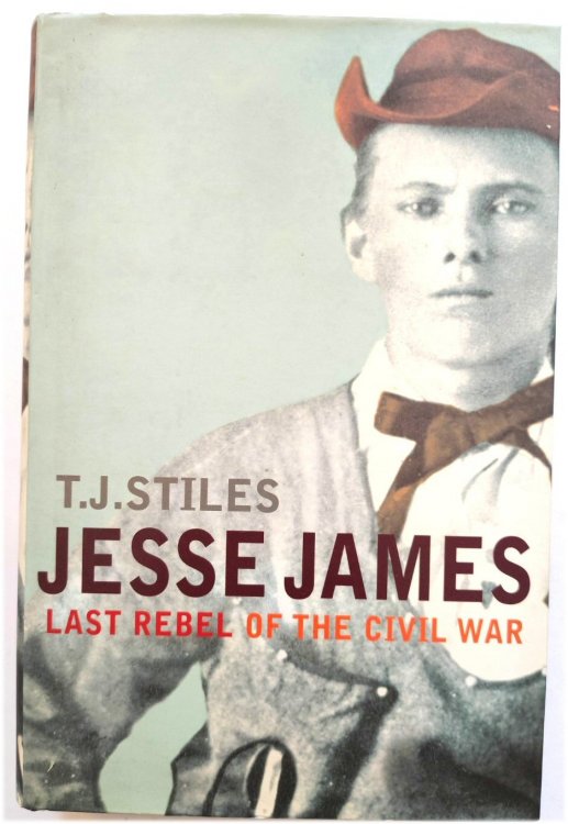Image for Jesse James: Last Rebel of the Civil War Jesse James: Last Rebel of the Civil War