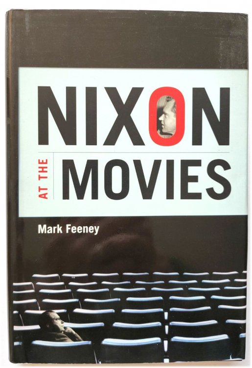 Nixon at the Movies: A Book About Belief