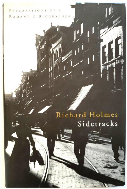 Sidetracks: Explorations of a Romantic Biographer
