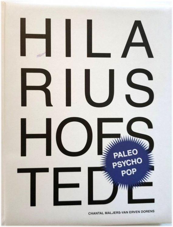 Image for Hilarius Hofstede Paleo Psycho Pop: RhizomaticsPopanalysis, Mythology, Surrealism and Taxonomy in the Work of Hilarius Hofstede Hilarius Hofstede Paleo Psycho Pop: RhizomaticsPopanalysis, Mythology, Surrealism and Taxonomy in the Work of Hilarius Hofstede