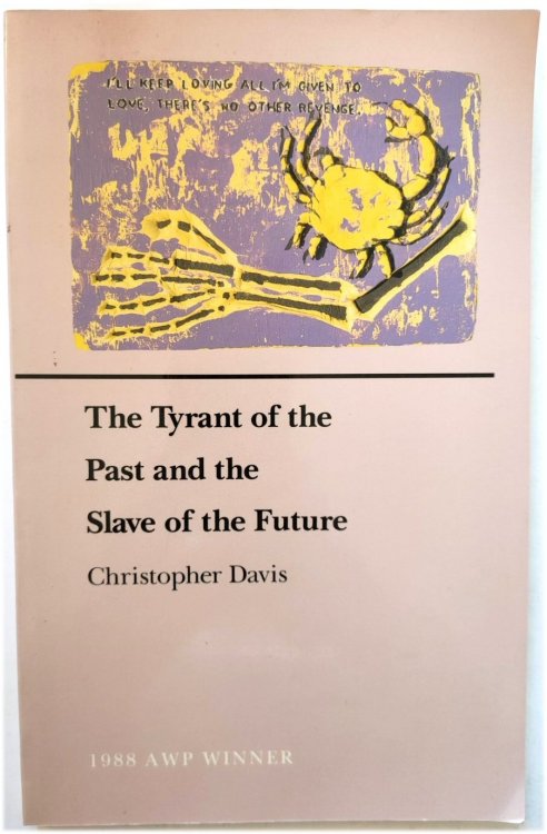 The Tyrant of the Past and the Slave of the Future