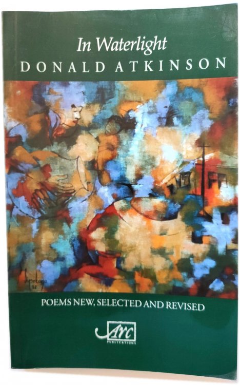 In Waterlight: Poems New, Selected and Revised, 1989-2004