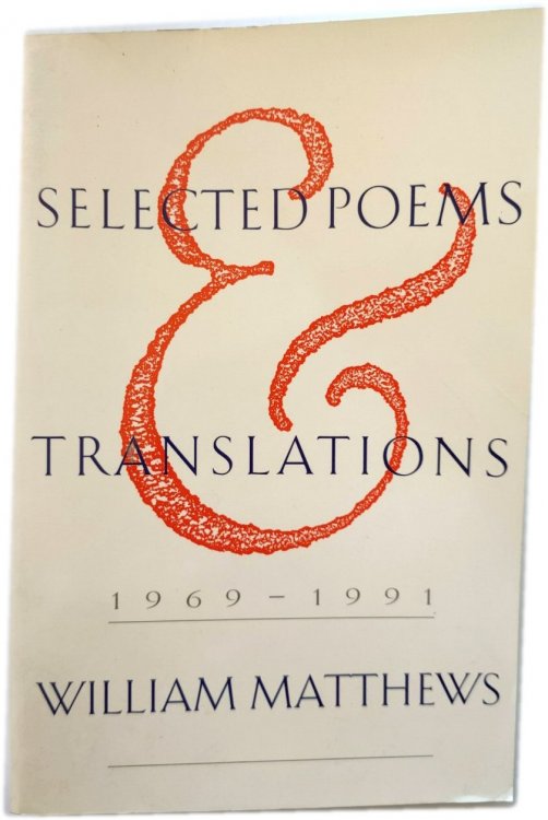 Selected Poems and Translations 1969-1991