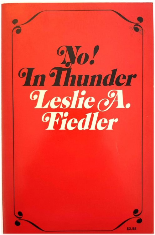 No! In Thunder: Essays on Myth and Literature