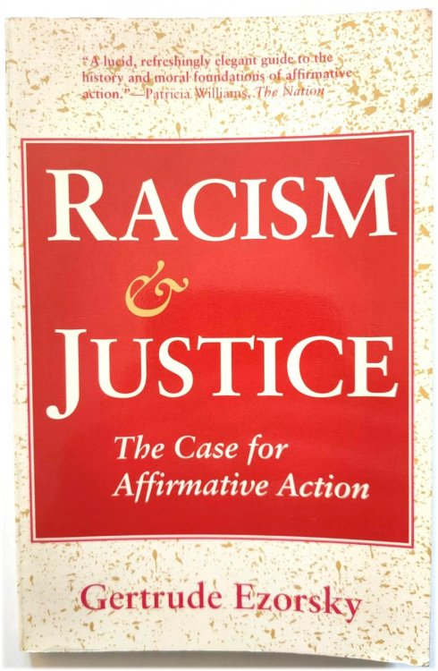 Racism and Justice: The Case for Affirmative Action