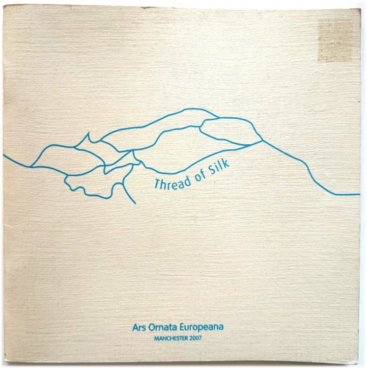 Thread of Silk - The Silk Road: Contemporary Responses