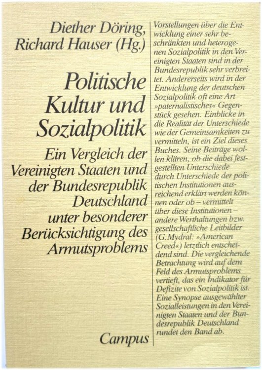 Politische Kultur Und Sozialpolitik: Ein Vergleich Der Vereinigten Staaten Und Der Bundesrepublik Deutschland Unter Besonderer BERUCKSICHTIGUNG Des Armutsproblems