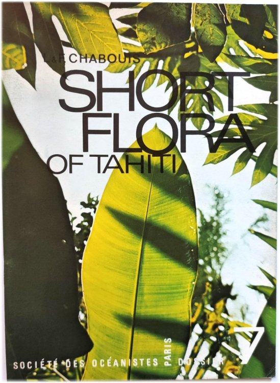 Short Flora of Tahiti