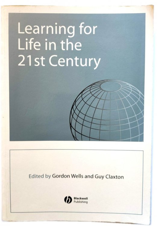 Learning for Life in the 21st Century
