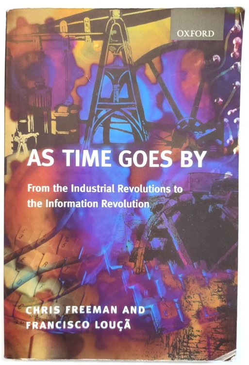 As Time Goes By: From the Industrial Revolutions to the Information Revolution