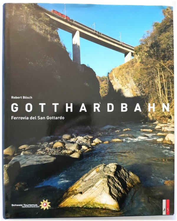 Image for Gotthardbahn: Ferrovia Del San Gottardo Gotthardbahn: Ferrovia Del San Gottardo
