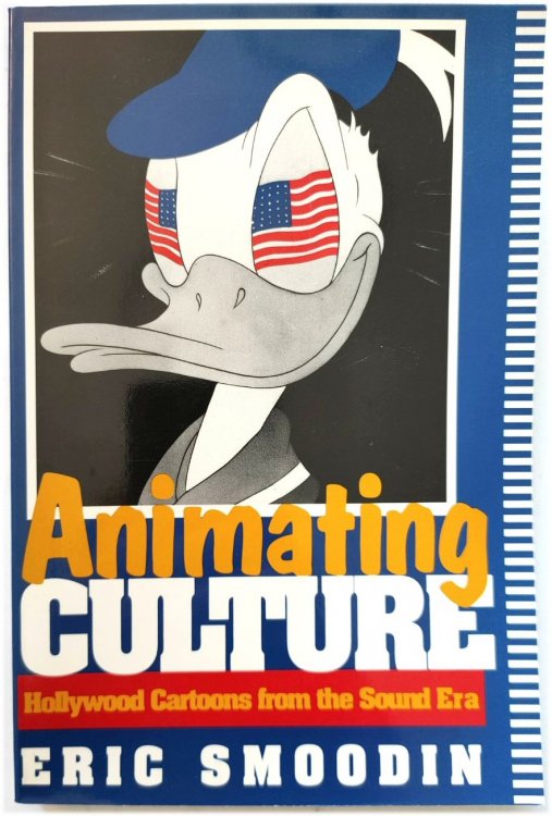 Image for Animating Culture: Hollywood Cartoons from the Sound Era Animating Culture: Hollywood Cartoons from the Sound Era