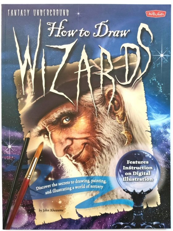 How to Draw Wizards (Fantasy Underground)