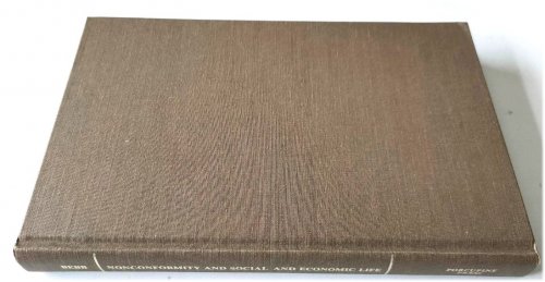 Nonconformity and Social and Economic Life, 1660-1800: Some Problems of the Present as They Appeared in the Past