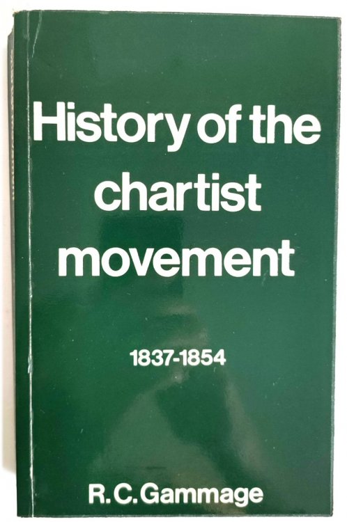 History of the Chartist Movement, 1837-1854