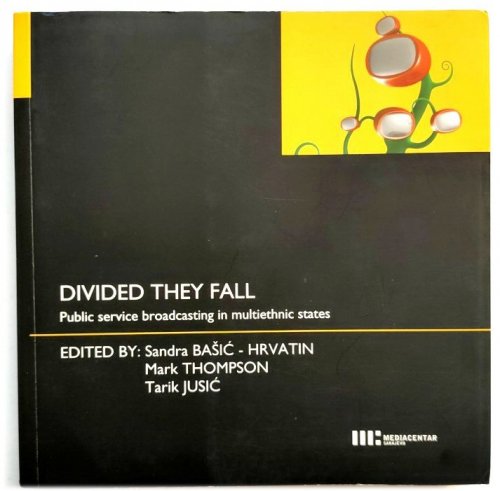 Divided They Fall: Public Service Broadcasting in Multiethnic States