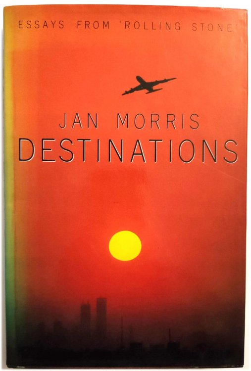 Destinations: Essays from Rolling Stone
