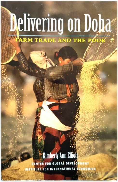 Delivering on Doha: Farm Trade and the Poor