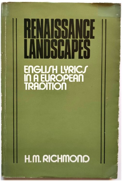 Renaissance Landscapes: English Lyrics in a European Tradition