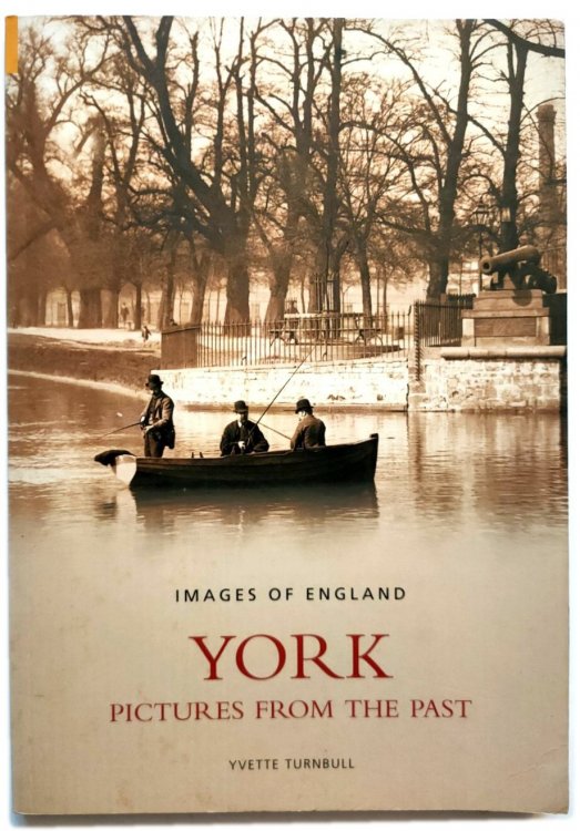 York: Pictures from the Past (Images of England)