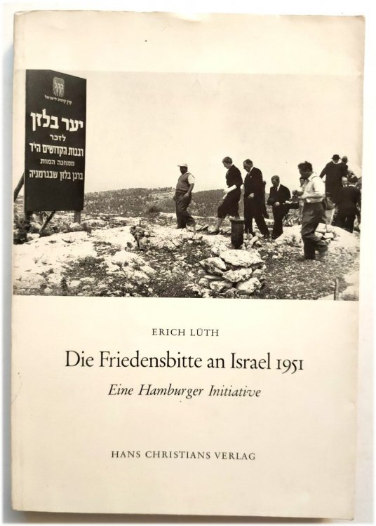 Die Friedensbitte an Israel - 1951: Eine Hamburger Initiative